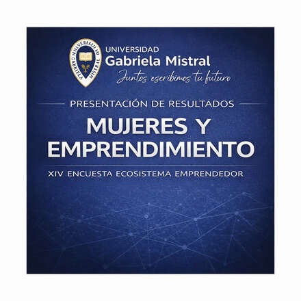 Mujeres y Emprendimiento: Resultados XIV encuesta ecosistema emprendedor 