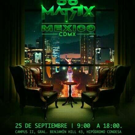 8.8 Matrix Mexico 2025