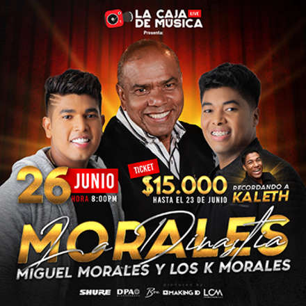 La Dinastia Morales - Miguel Morales y Los K Morales - Recordando a Kaleth - PULEP: VNT948