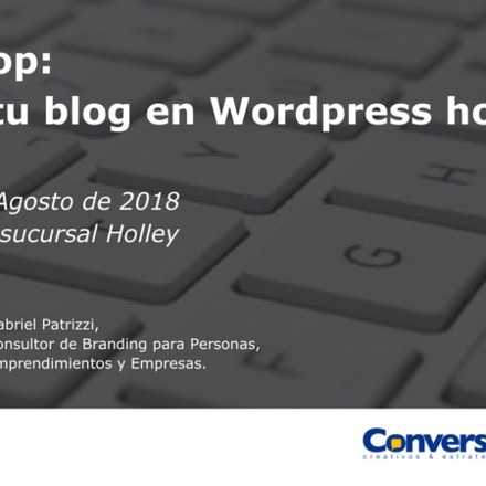 Workshop: ¡Inicia tu blog en Wordpress hoy mismo!