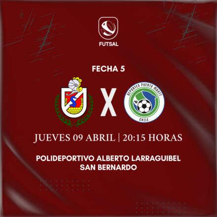 FECHA 5 FUTSAL ASCENSO - CDLS vs P. MONTT