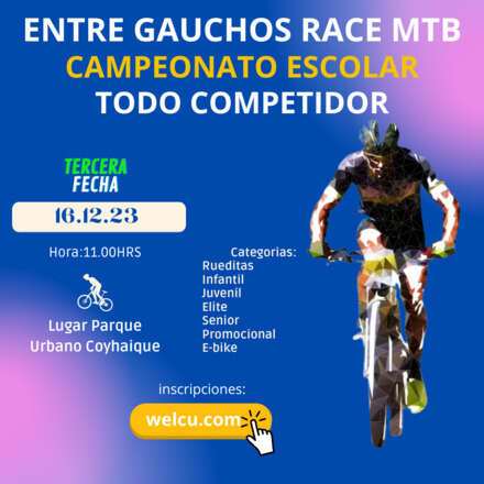 Tercera Fecha Entre Gauchos Race MTB Campeonato Escolar y Todo Competidor 