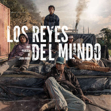 Los reyes del mundo - Cine colombiano