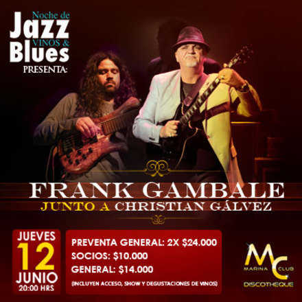 Noche de Jazz Vinos & Blues con Frank Gambale & Christian Gálvez