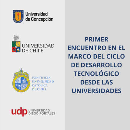 Primer Encuentro en el marco del Ciclo de Desarrollo Tecnológico desde las Universidades