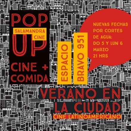 Pop Up Cine Latinoamericano + Gastronomía - Bravo 951