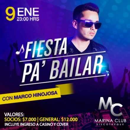 Fiesta Pa´Bailar con Dj Marco Hinojosa