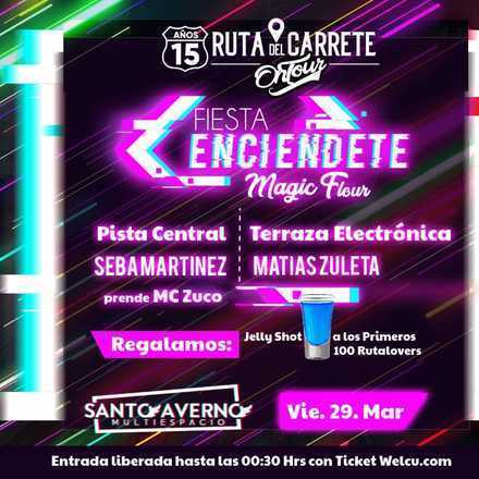 Ruta del carrete fiesta enciéndete 