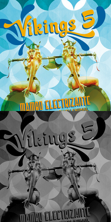 MAMBO ELECTRIZANTE / VIKINGS 5 / VIERNES 05 ABRIL / @ CENTRO CULTURAL AMANDA