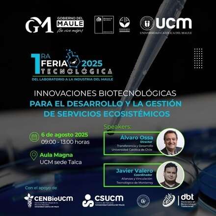 Del Laboratorio a la Industria del Maule: Innovaciones Biotecnológicas para el Desarrollo y la Gestión de Servicios Ecosistémicos