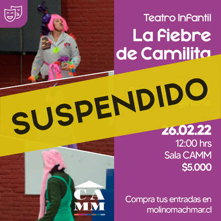 La fiebre de Camilita_Sábado 26.02.2022_12hrs