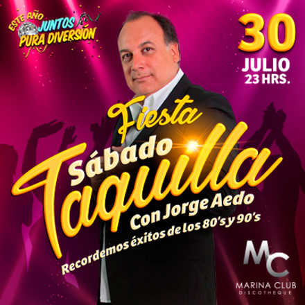 Fiesta Sábado Taquilla con Jorge Aedo en MC