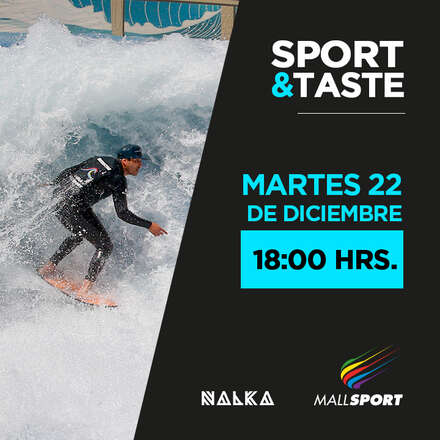 Sport & Taste - 18:00 hrs.