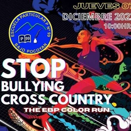 STOP BULLYING CROSS COUNTRY THE EBP COLOR RUN 2023
