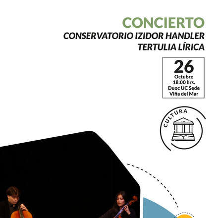 Concierto | Tertulia Lírica - Conservatorio Izidor Händler - sede Viña del Mar