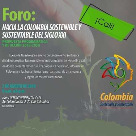 Foro: Hacia la Colombia Sostenible y Sustentable del Siglo XXI