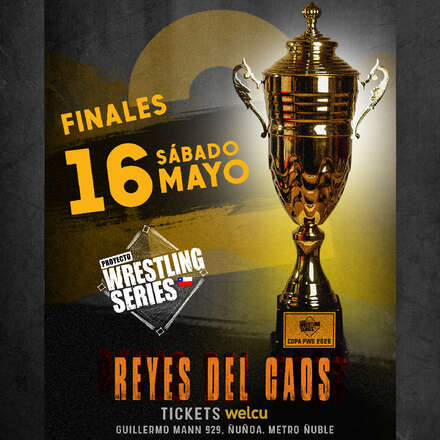 Reyes del Caos: Final Copa PWS 2026