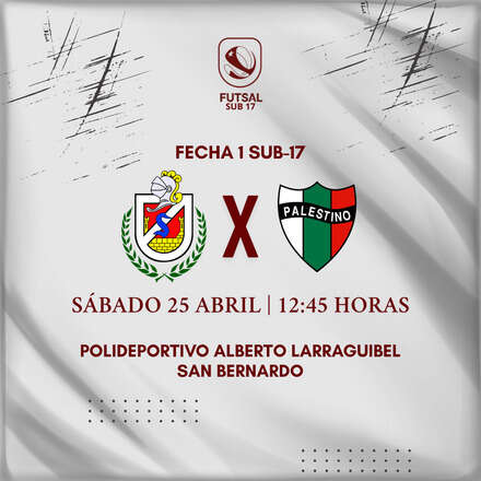 FECHA 1 FUTSAL SUB-17 - CDLS vs PALESTINO