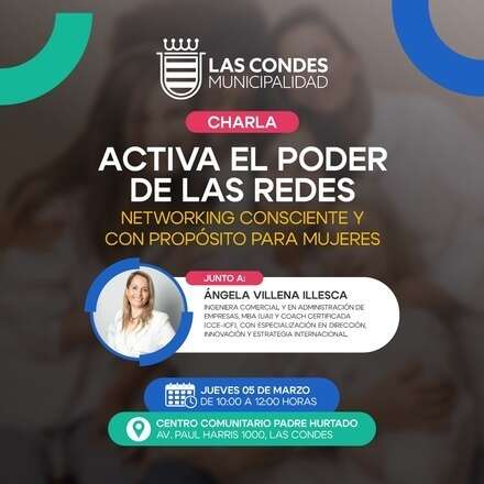 Taller: “Activa el Poder de las Redes” Networking consciente y con propósito para mujeres