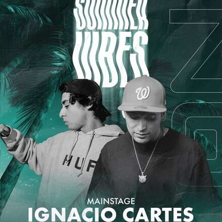 JUEVES SUMMER VIBES / 15-02 / MAIN STAGE - TOMÁS IGNACIO & IGNACIO CARTES / TERRAZA ELECTRÓNICA - JORGE CARY EXTENDED SET / LISTA DCTO +19