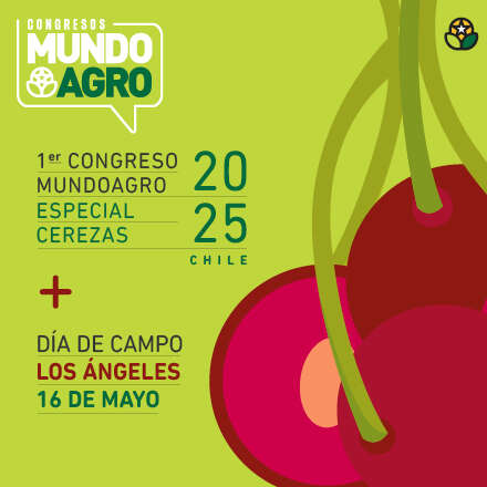 CONGRESO MUNDOAGRO ESPECIAL CEREZAS + DÍA DE CAMPO LOS ÁNGELES