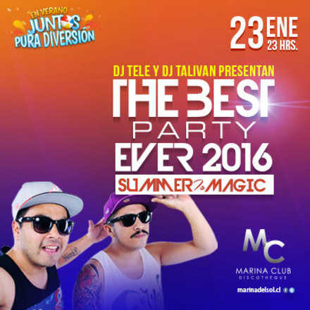 The Best Party Ever 2016 - Summer Magic