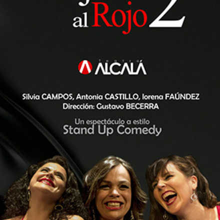 MUJERES AL ROJO 2 | Compra tus entradas Online