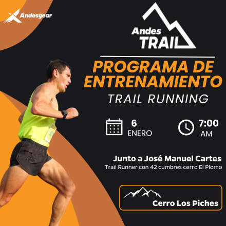 Fecha 6 Andes Trail: Programa de Entrenamiento en Trail Running