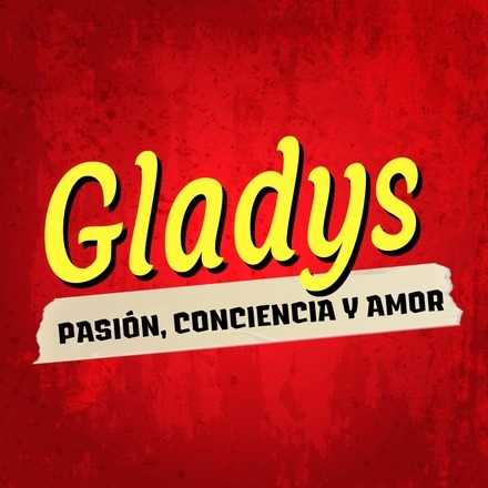 Gladys - ¡Esta película la hacemos todos! 