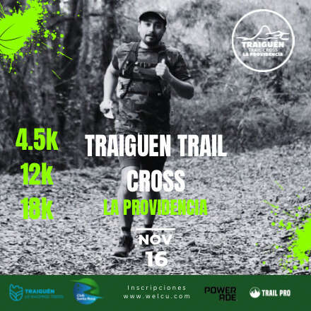 Traiguén Trail Cross La Providencia