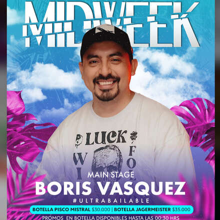 MIÉRCOLES MIDWEEK 24-01 / CLUB ONE / ROOFTOP / BORIS VASQUEZ / CODIGOS INGRESO Y DESCUENTO 