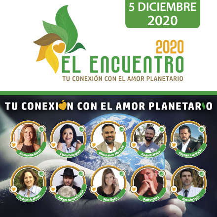 El Encuentro 2020 | Tu conexión con el amor planetario