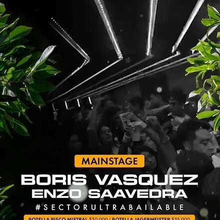 VIERNES 25-10 / DOS PISTAS DE BAILE / ULTRABAILABLE - DJ BORIS VASQUEZ & ENZO SAAVEDRA DJ / TERRAZA ELECTRÓNICA - VALDES HAZ, WARM UP: DEN BACH / CÓDIGOS DCTO / HOMBRES + 23 / MUJERES + 21