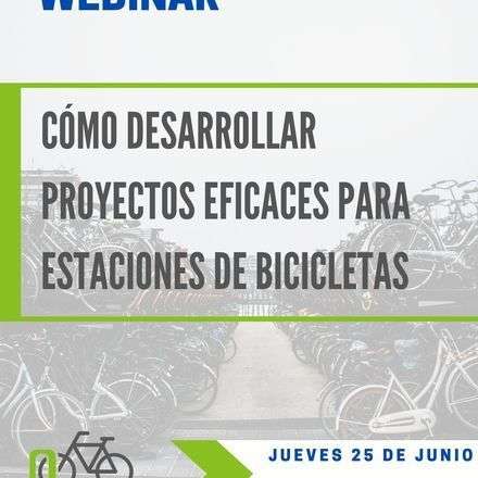 Webinar Desarrollo de Proyectos de Estaciones de Bicicletas