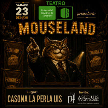 MOUSELAND - Teatro UIS - 10:00 a.m.