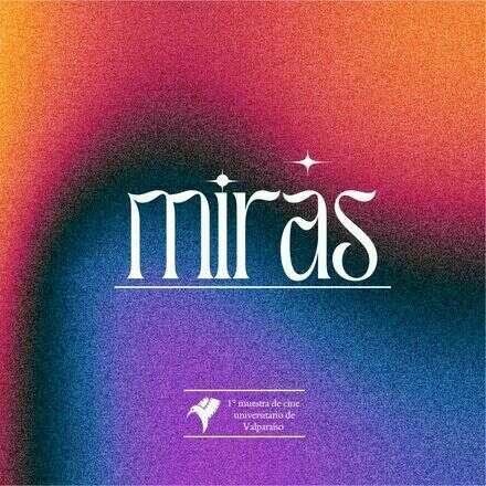 Miras - Muestra Audiovisual