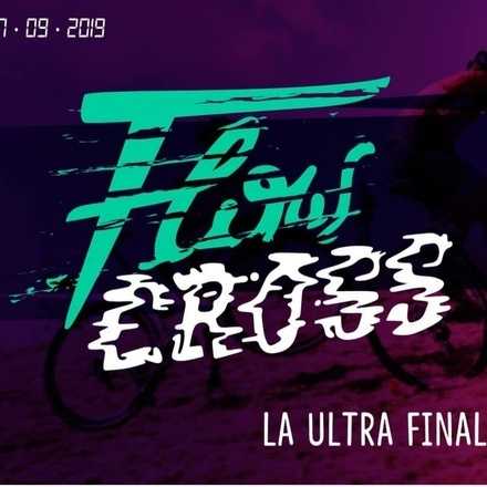 Flow Cross La Ultra Final!!!