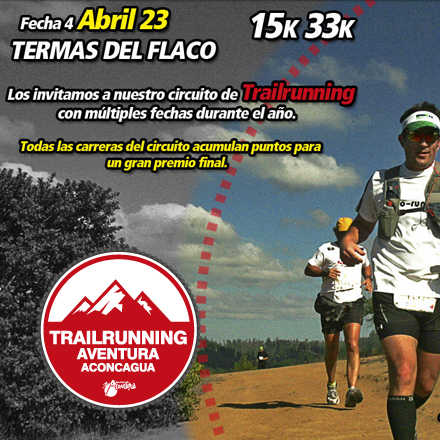 Trailrun Aventura Aconcagua Fecha 4 - Termas del Flaco