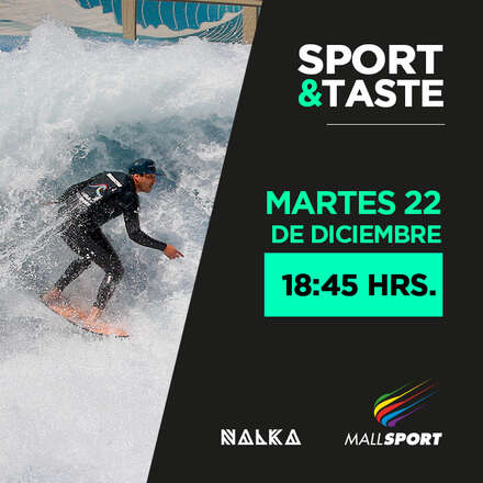 Sport & Taste - 18:45 hrs.