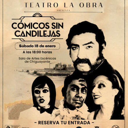 CÓMICOS SIN CANDILEJAS - OBRA DE TEATRO