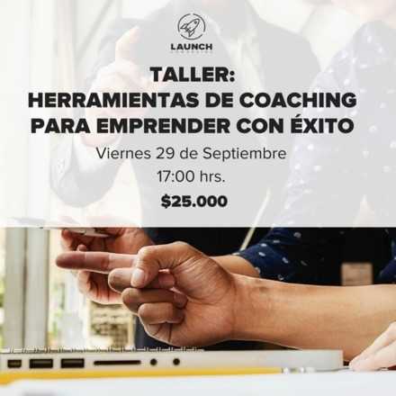 Taller: Herramientas de Coaching para emprender con éxito