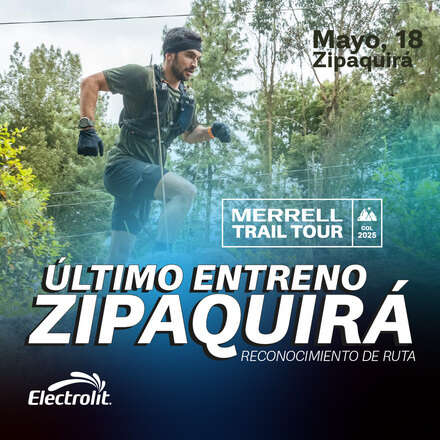 Entrenamiento final para Merrell Trail Tour 2025 en Zipaquirá