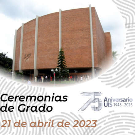 Ceremonia 2: Facultad de Ingenierías Fisicomecánicas