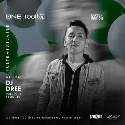 SABADO 25/02 / CLUB ONE NIGHTLIFE / DOS PISTAS DE BAILE / PISTA ULTRABAILABLE DJ DREE / TERRAZA ELECTRONICA MEECOPH ONE EXTENDED SET / LISTA DCTO EMBAJADORES / HOMBRES + 23 / MUJERES +21 