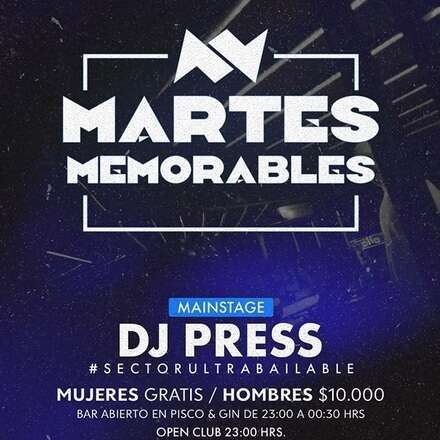 MARTES MEMORABLES 29-10 / CLUB ONE / DJ PRESS + FRIENDS / ACCESO + 19 AÑOS / HOMBRES & MUJERES 