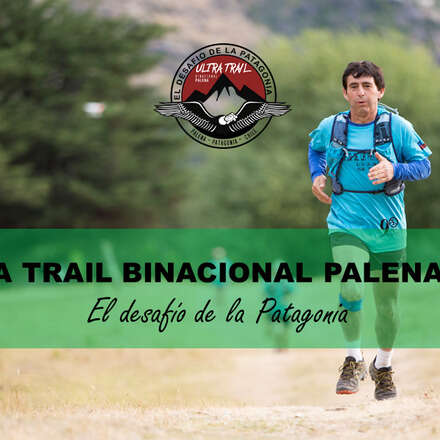 5° Versión Ultra Trail Binacional Palena 2022