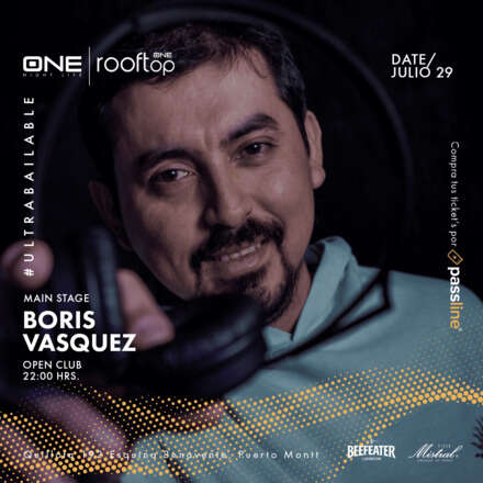 CLUB ONE NIGHTLIFE - 2 PISTAS DE BAILE - DJ BORIS VASQUEZ - ULTRABAILABLE - MATI ORMAZABAL + AGUSTIN CL - TERRAZA ELECTRONICA 