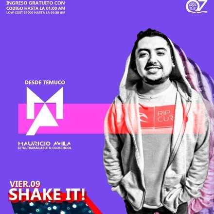 Viernes shake it / Mauricio Avila