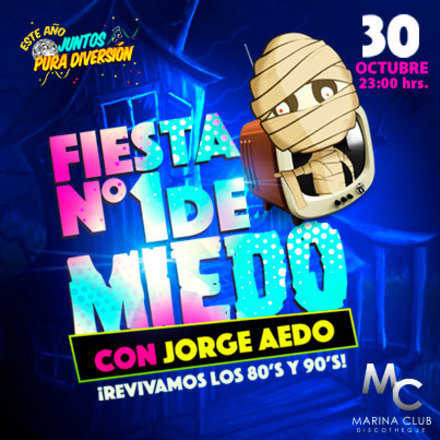 Fiesta N°1 de Miedo con Jorge Aedo