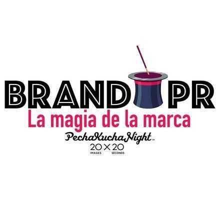 Brand PR la magia de la marca PECHA KUCHA